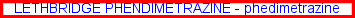 Lethbridge phendimetrazine